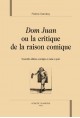 DOM JUAN OU LA CRITIQUE DE LA RAISON COMIQUE