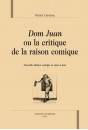 DOM JUAN OU LA CRITIQUE DE LA RAISON COMIQUE