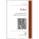 ESTHER OU LA TENTATION DE LA VENGEANCE GÉNOCIDAIRE