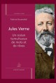 JULES VERNE UN OCÉAN TUMULTUEUX DE MOTS ET DE RÊVES