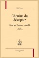 CHEMINS DU DESESPOIR