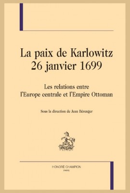 LA PAIX DE KARLOWITZ 26 JANVIER 1699