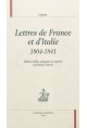 LETTRES DE FRANCE ET D'ITALIE 1804-1841