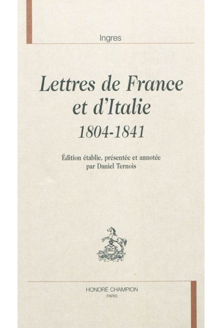 LETTRES DE FRANCE ET D'ITALIE 1804-1841