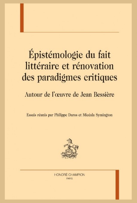 EPISTEMOLOGIE DU FAIT LITTERAIRE ET RENOVATION DES PARADIGMES CRITIQUES