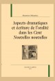 ASPECTS DRAMATIQUES ET ÉCRITURE DE L'ORALITÉ DANS LES CENT NOUVELLES NOUVELLES