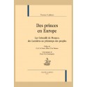 DES PRINCES EN EUROPE LES GRIMALDI DE MONACO, DES LUMIERES AU PRINTEMPS DES PEUPLES