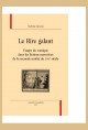 LE RIRE GALANT USAGE DU COMIQUE DANS LES FICTIONS NARRATIVES DE LA SECONDE MOITIE DU XVII SIECLE