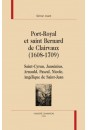 PORT-ROYAL ET SAINT BERNARD DE CLAIRVAUX (1608-1709)