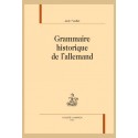 GRAMMAIRE HISTORIQUE DE L’ALLEMAND
