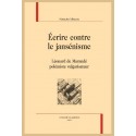 ÉCRIRE CONTRE LE JANSÉNISME LÉONARD DE MARANDÉ POLÉMISTE VULGARISATEUR