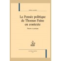 LA PENSÉE POLITIQUE DE THOMAS PAINE EN CONTEXTE THÉORIE ET PRATIQUE