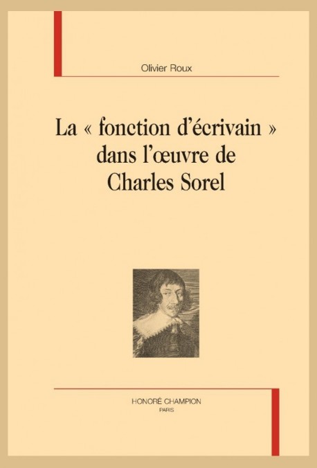 LA « FONCTION D’ÉCRIVAIN » DANS L’ŒUVRE DE CHARLES SOREL