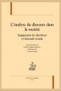 L'ANALYSE DU DISCOURS DANS LA SOCIÉTÉ ENGAGEMENT DU CHERCHEUR ET DEMANDE SOCIALE