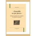 "ENSEMBLE OU PAR PIECES" GUIRON LE COURTOIS (XII-XV SIECLE) LA COHERENCE EN QUESTION