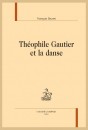 THEOPHILE GAUTIER ET LA DANSE