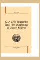 L'ART DE LA BIOGRAPHIE DANS VIES IMAGINAIRES DE MARCEL SCHWOB