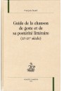 GUIDE DE LA CHANSON DE GESTE ET DE SA POSTÉRITÉ LITTÉRAIRE (XI-XV SIÈCLE)