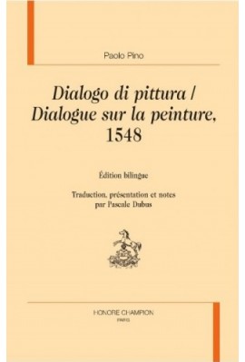 DIALOGUE SUR LA PEINTURE DIALOGO DI PITTURA VENISE, 1548