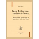 REMY DE GOURMONT CRÉATEUR DE FORMES DÉPASSEMENT DU GENRE LITTÉRAIRE ET MODERNISME À L’AUBE DU XXE SIÈCLE