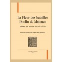 LA FLEUR DES BATAILLES DOOLIN DE MAIENCE