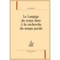 LE LANGAGE DU CORPS DANS A LA RECHERCHE DU TEMPS PERDU