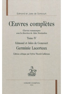 OEUVRES COMPLETES. OEUVRES ROMANESQUES. TOME 4. GERMINIE LACERTEUX