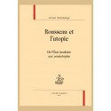 ROUSSEAU ET L'UTOPIE