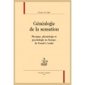 GENEALOGIE DE LA SENSATION PHYSIQUE, PHYSIOLOGIE ET PSYCHOLOGIE EN EUROPE, DE FERNEL À LOCKE