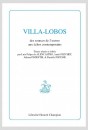 VILLA-LOBOS DES SOURCES DE L’ŒUVRE AUX ÉCHOS CONTEMPORAINS