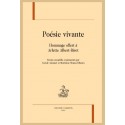 POÉSIE VIVANTE MÉLANGES OFFERTS À ARLETTE ALBERT-BIROT