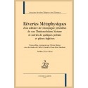 RÊVERIES MÉTAPHYSIQUES D’UN SOLITAIRE DE CHAMPAGNE PRÉCÉDÉES DE SON TINTINNABULUM NATURÆ