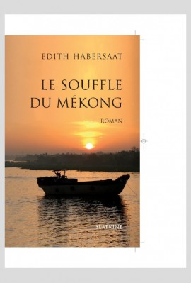 LE SOUFFLE DU MEKONG