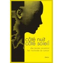 CÔTÉ NUIT, CÔTÉ SOLEIL