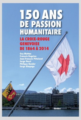 150 ANS DE PASSION HUMANITAIRE