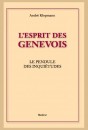 L'ESPRIT DES GENEVOIS. LE PENDULE DES INQUIETUDES