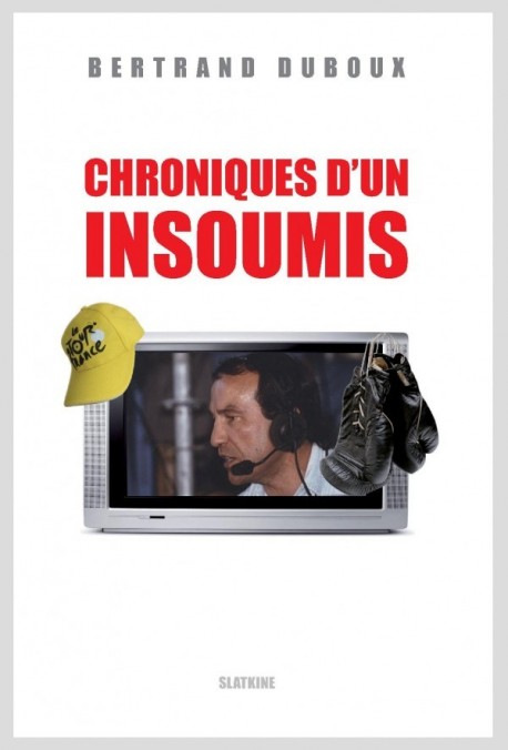 CHRONIQUES D'UN INSOUMIS