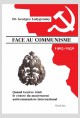 FACE AU COMMUNISME (1905-1950). QUAND GENEVE ETAIT LE CENTRE DU MOUVEMENT ANTICOMMUNISTE INTERNATIONAL