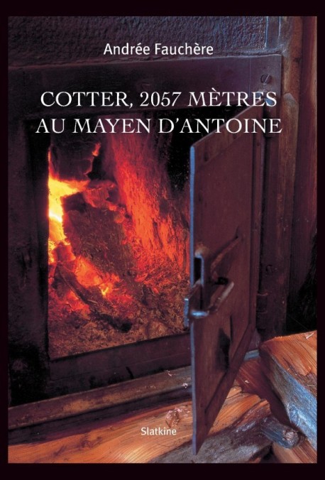COTTER, 2057 METRES. AU MAYEN D'ANTOINE.