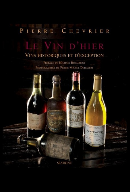 LE VIN D'HIER