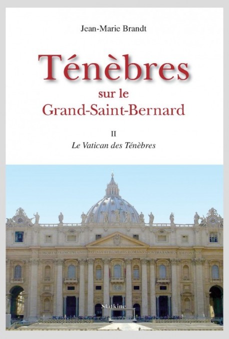 TENEBRES SUR LE GRAND-SAINT-BERNARD, II