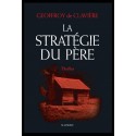 LA STRATEGIE DU PERE. THRILLER