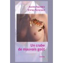 UN CRABE DE MAUVAIS GOUT