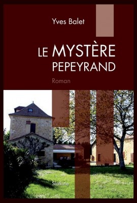 LE MYSTÈRE PEPEYRAND