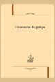GRAMMAIRE DU GOTIQUE
