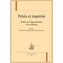 PRÉCIS ET IMPRÉCIS. ÉTUDES SUR L'APPROXIMATION ET LA PRÉCISION