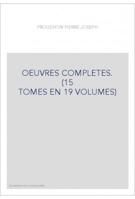 OEUVRES COMPLETES. (15 TOMES EN 19 VOLUMES)