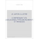 LE JAPON ILLUSTRE COMPRENANT 476 VUES,SCENES,TYPES,MONUMENTS ET PAYSAGES