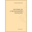 HISTOIRE DE L'ORTHOGRAPHE FRANÇAISE