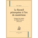 LE RECUEIL PÉTRARQUISTE À L’ÈRE DU MANIÉRISME